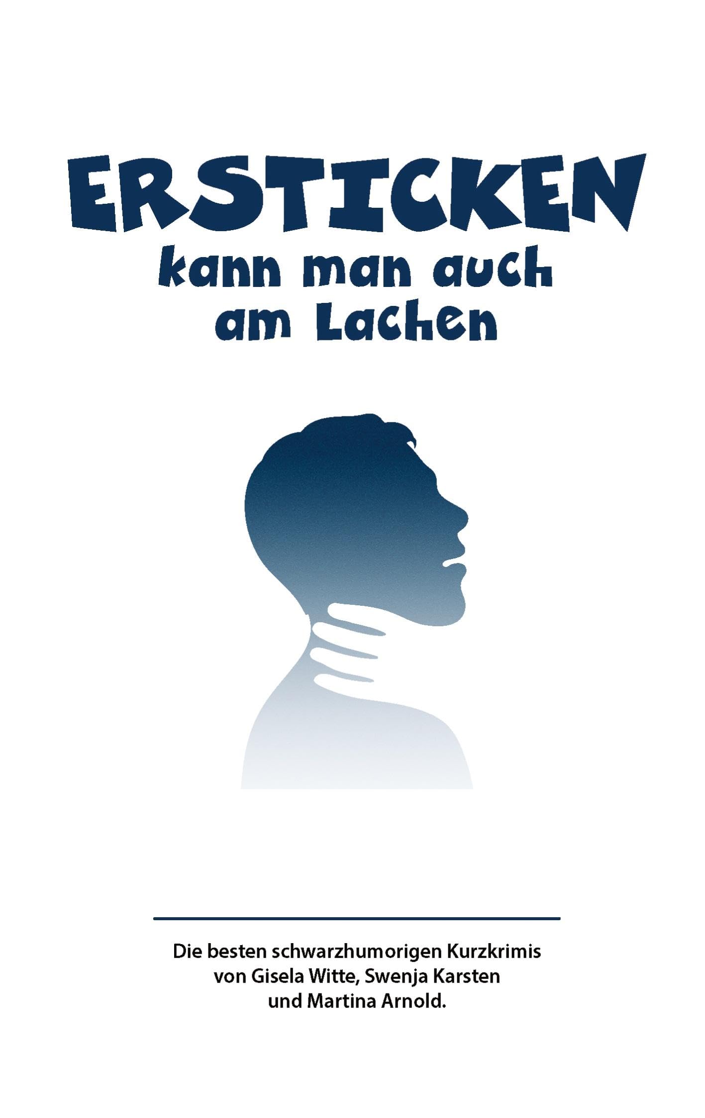 Ersticken kann man auch am Lachen Contemporary literature