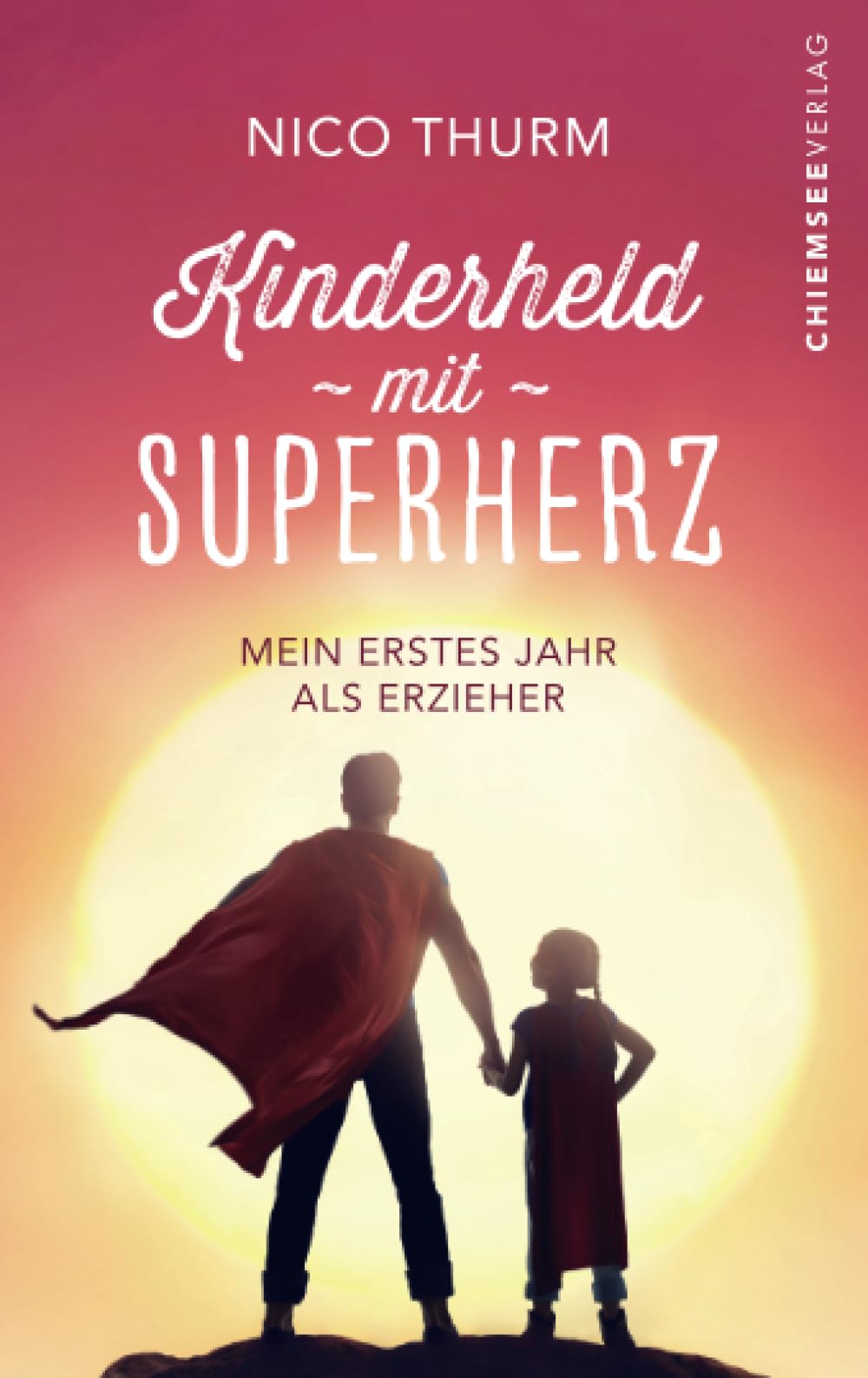 Kinderheld mit Superherz: Mein erstes Jahr als Erzieher Humour & Satire