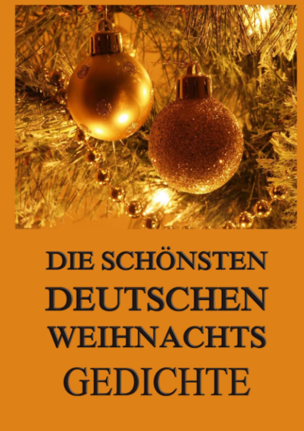 Die schönsten deutschen Weihnachtsgedichte Poetry