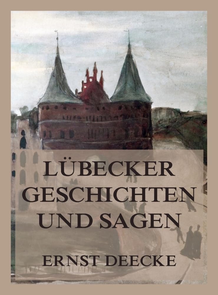Lübecker Geschichten und Sagen Fairy Tales & Legends