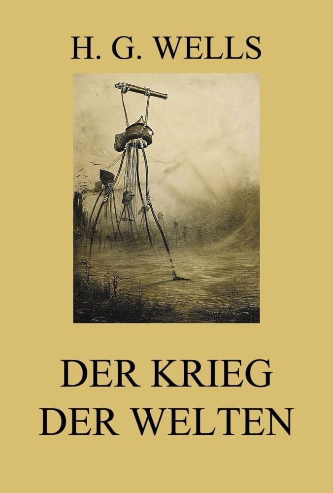 Der Krieg der Welten: Deutsche Neuübersetzung Contemporary literature