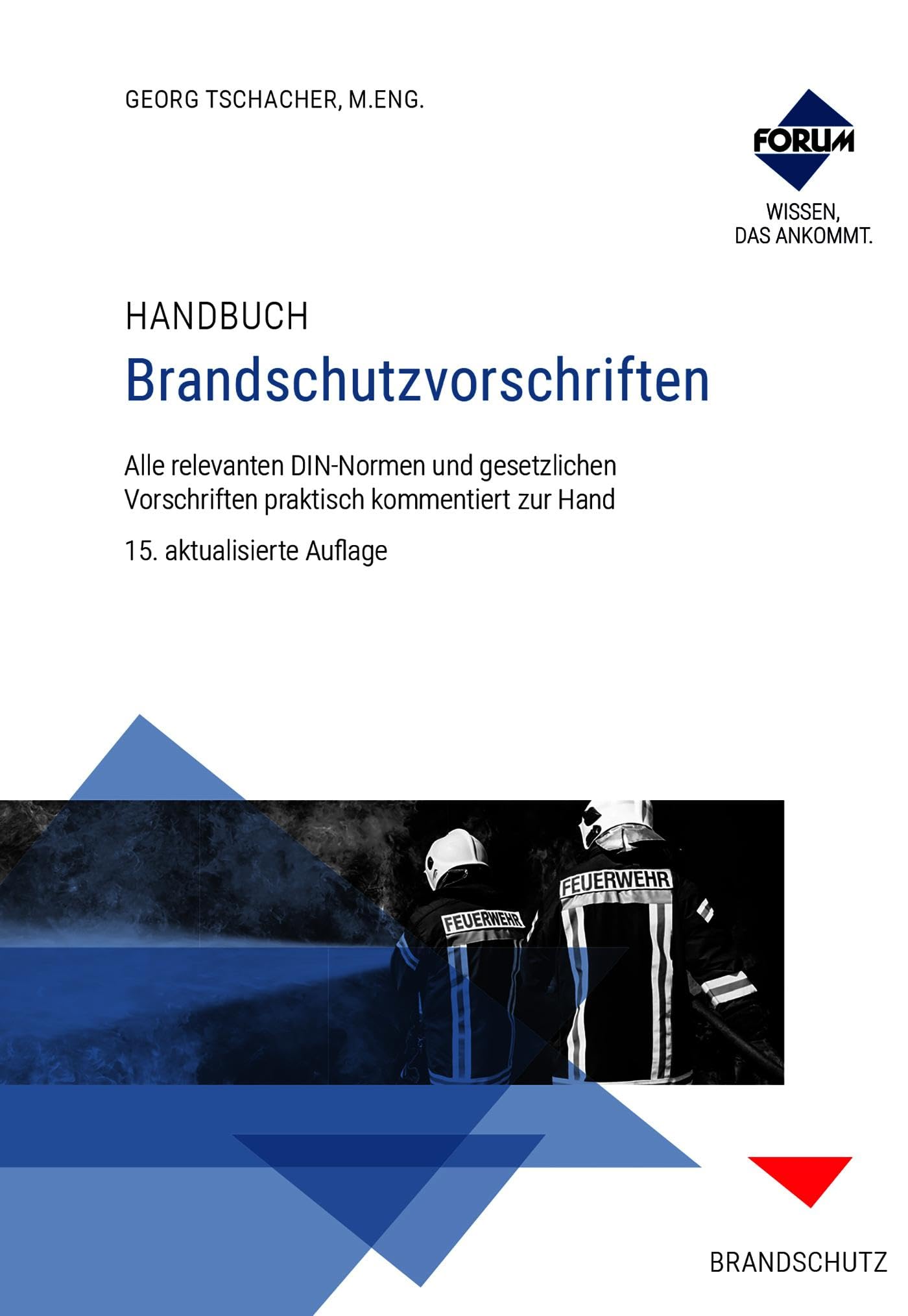Handbuch Brandschutzvorschriften. Premium-Ausgabe Law