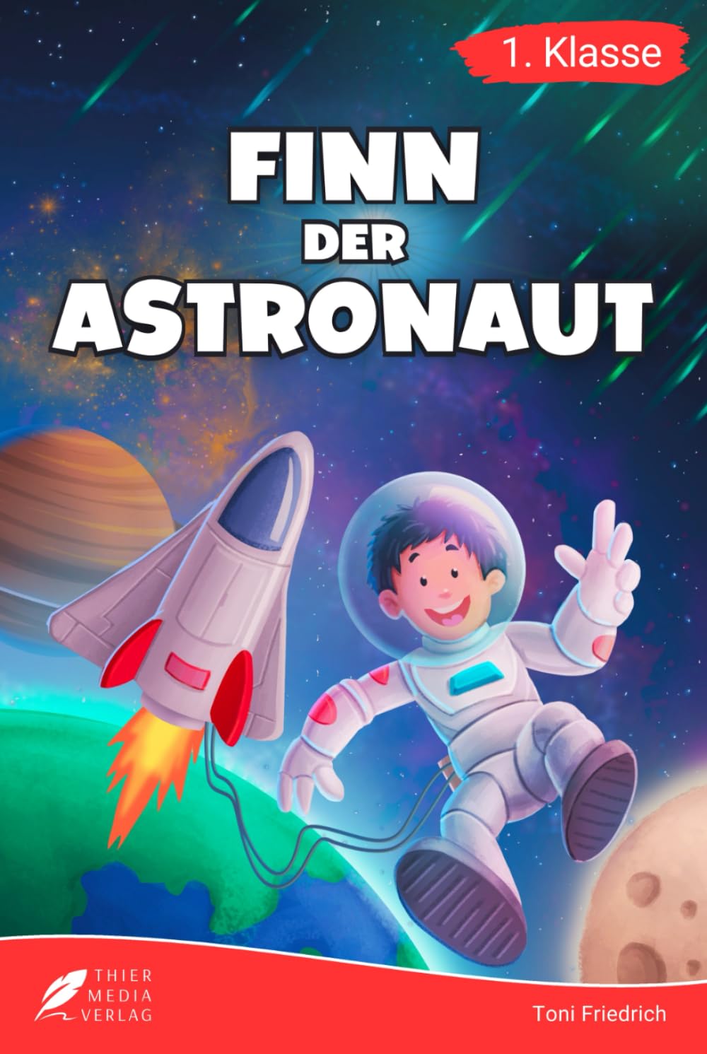 Erstlesebuch 1. Klasse - Finn der Astronaut Non-fiction