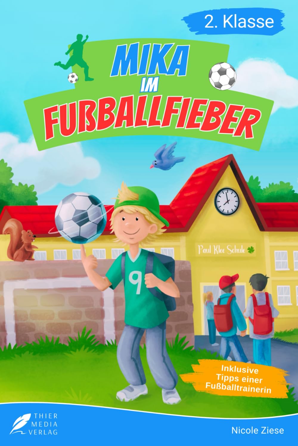 Lesebuch 2. Klasse - Mika im Fußballfieber Study Guides