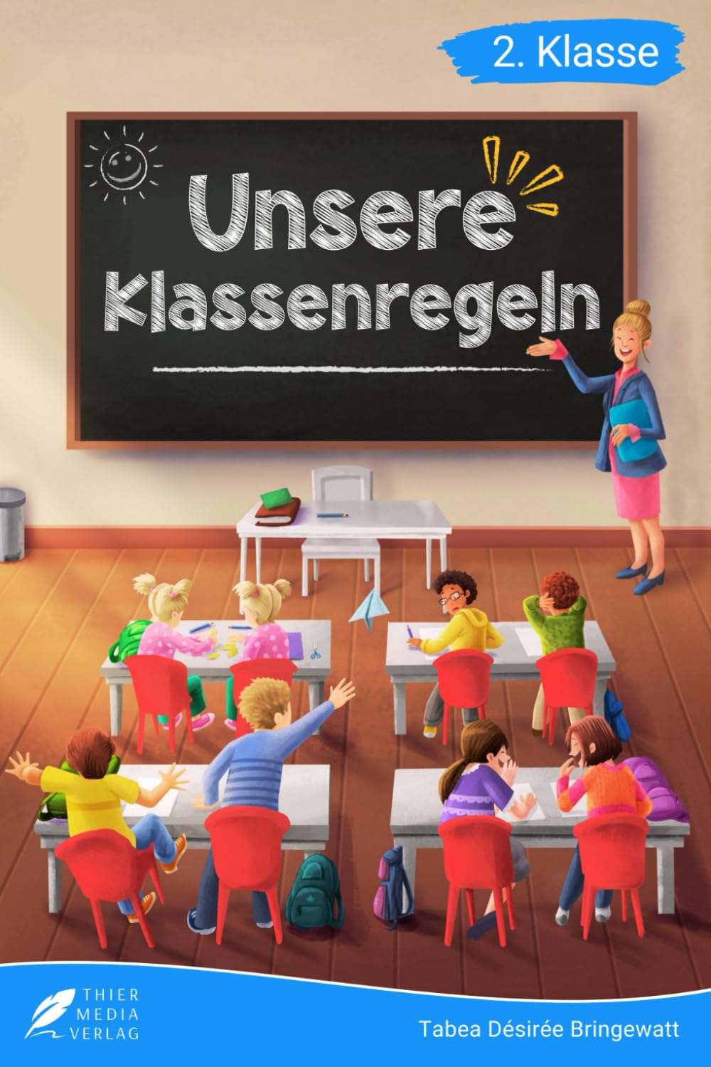 Lesebuch 2. Klasse - Unsere Klassenregeln: Eine lehrreiche Geschichte über das Zusammenleben in einer Klassengemeinschaft zum Selberlesen für Kinder ... 2. Klasse) (Lesebücher 2. Klasse) Study Guides