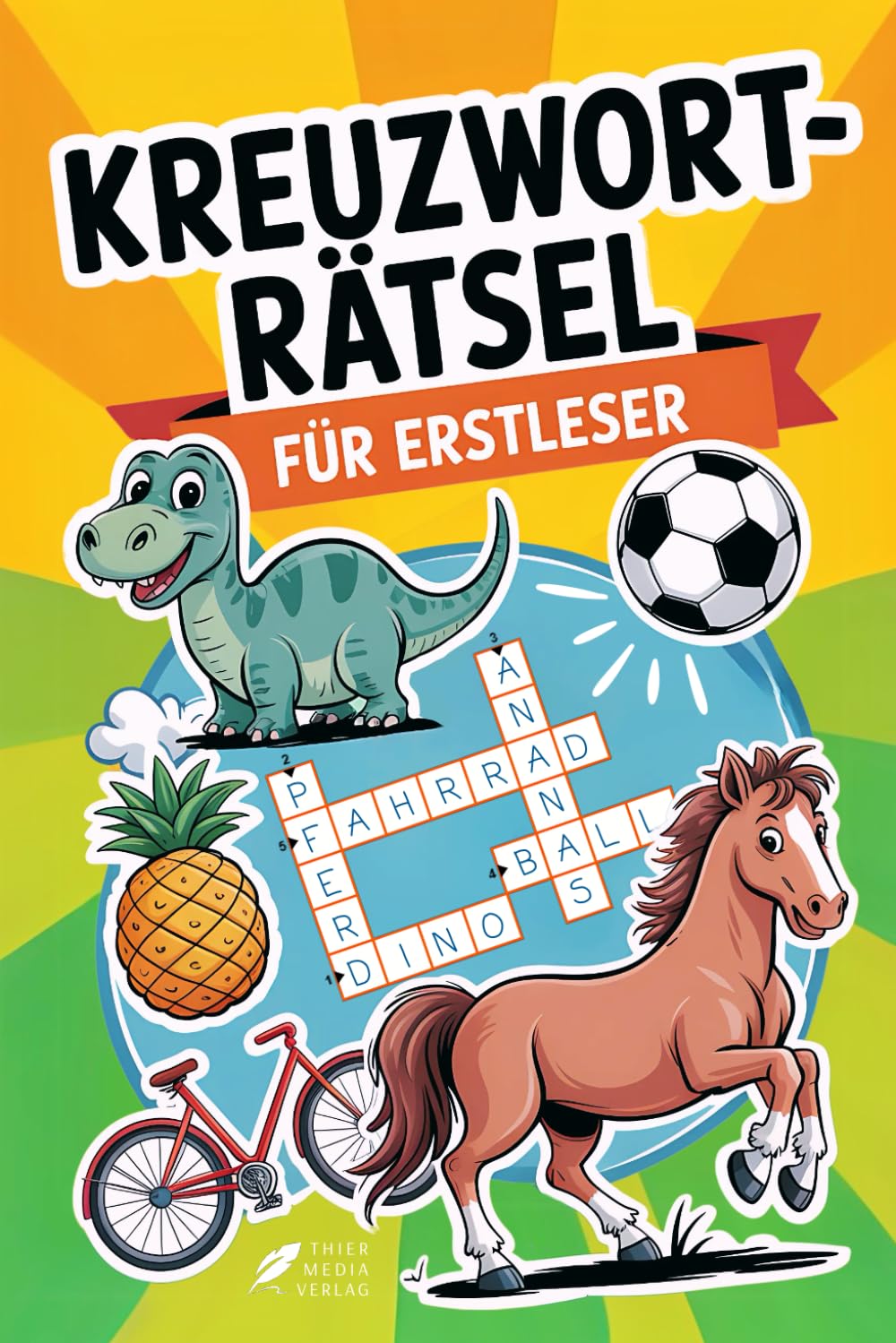 Kreuzworträtsel für Erstleser – Rätselbuch ab 6 Jahren: Lesen und Schreiben lernen leicht gemacht | Rätselspaß für Kinder der 1. und 2. Klasse | ... | Für Mädchen und Jungen ab 6,7,8 Jahre Tiptoi & Games