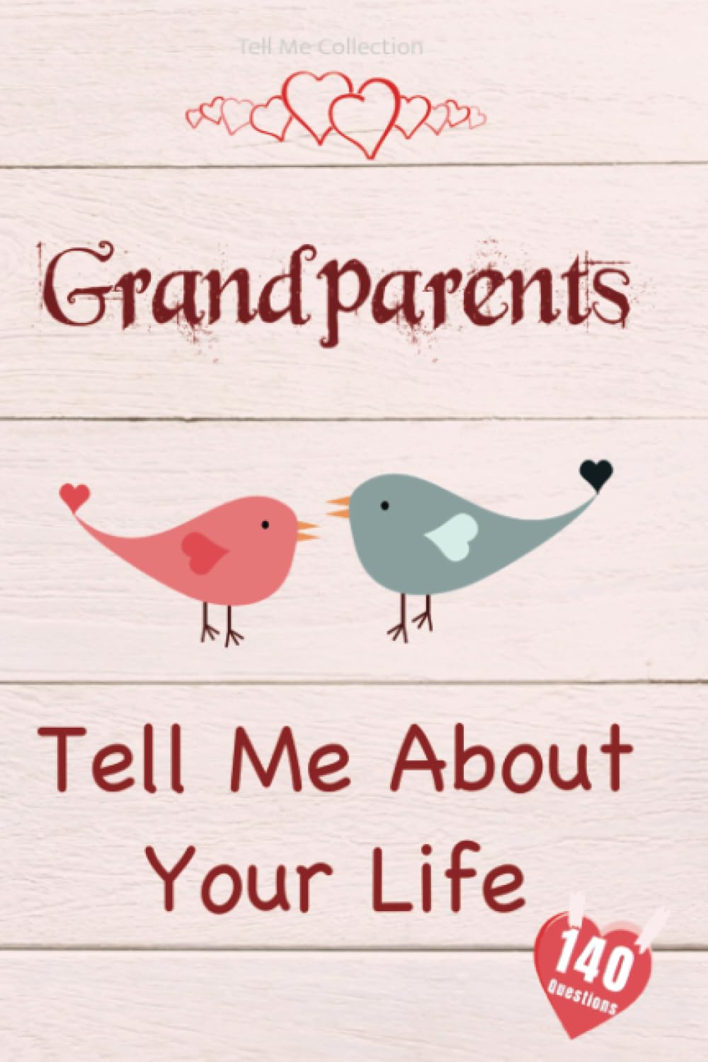Grandparents, Tell Me About Your Life: Keepsake & Memory Journal with questions for Grandparents, Grandma & Grandpa | Book to fill out for Grandchildren Essays & Short Stories