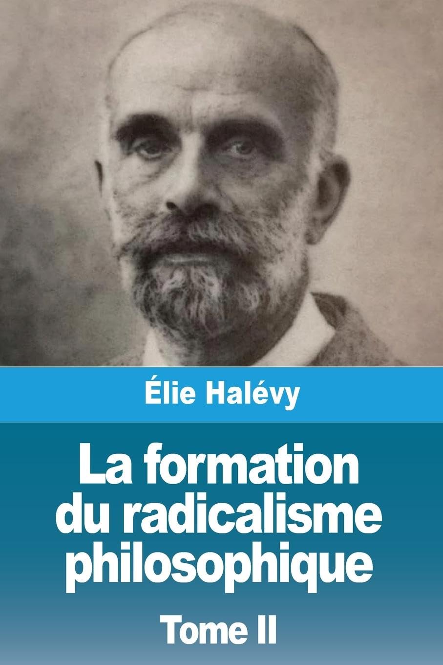La formation du radicalisme philosophique: Tome II book