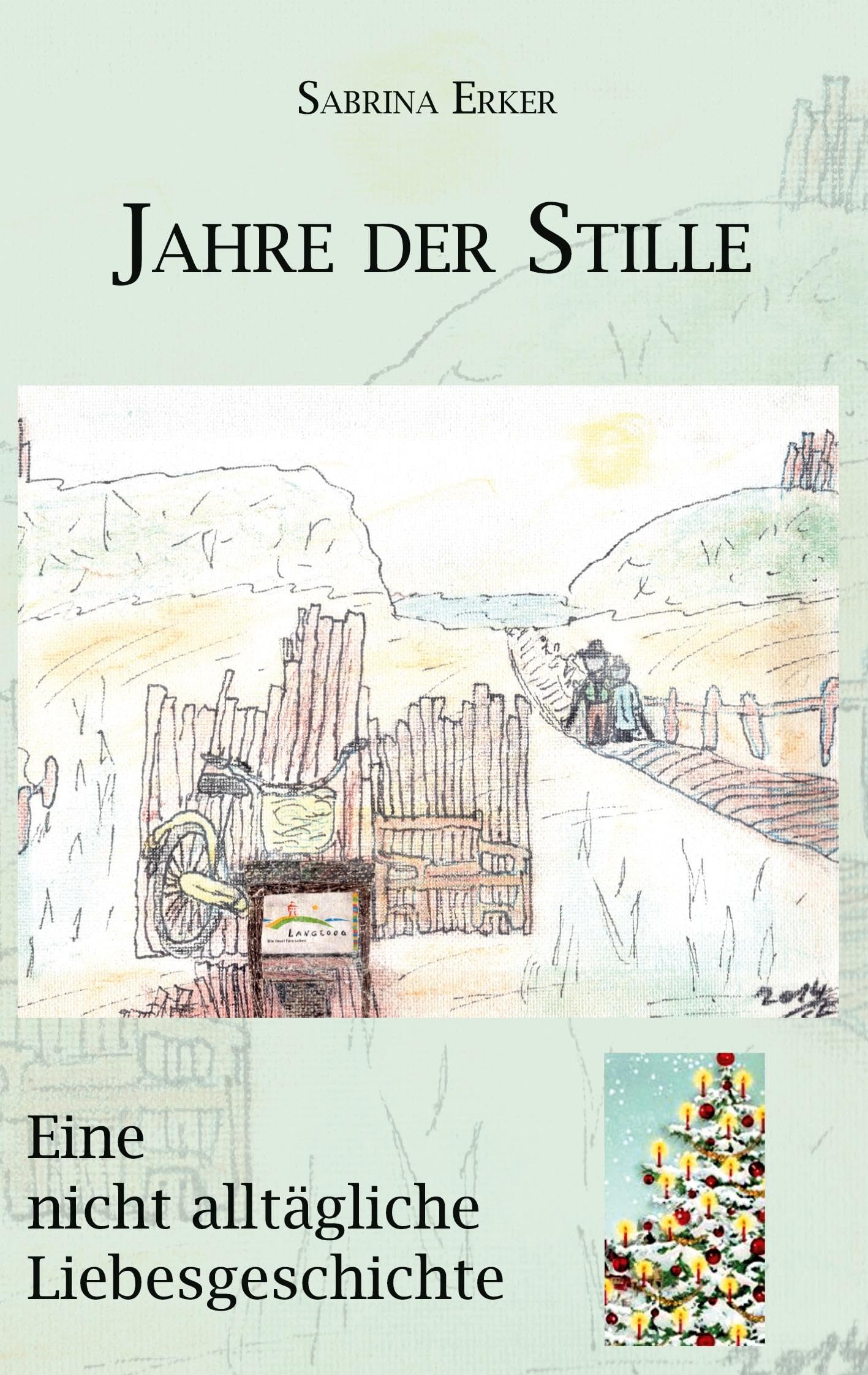 Jahre der Stille: Eine nicht alltägliche Liebesgeschichte Contemporary literature