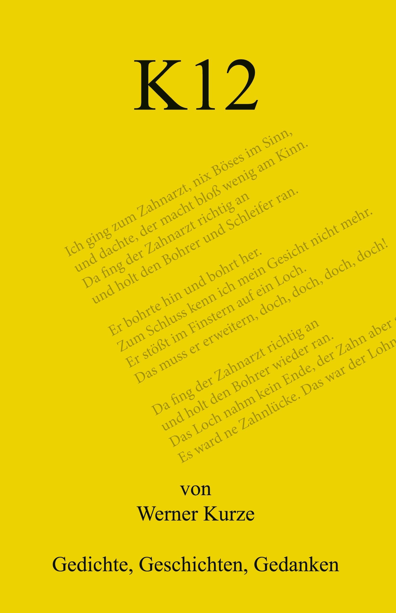 K12: Gedichte, Geschichten, Gedanken Poetry