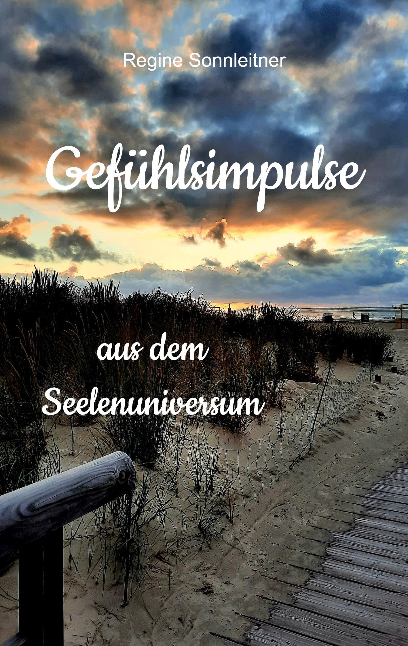 Gefühlsimpulse aus dem Seelenuniversum Poetry