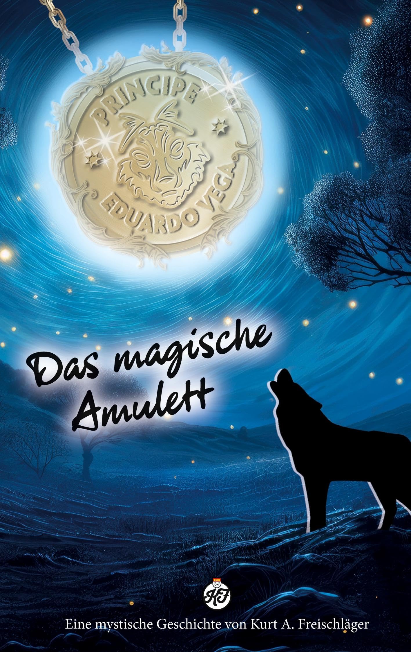 Das magische Amulett: Eine mystische Geschichte Fantasy & Sci-Fi