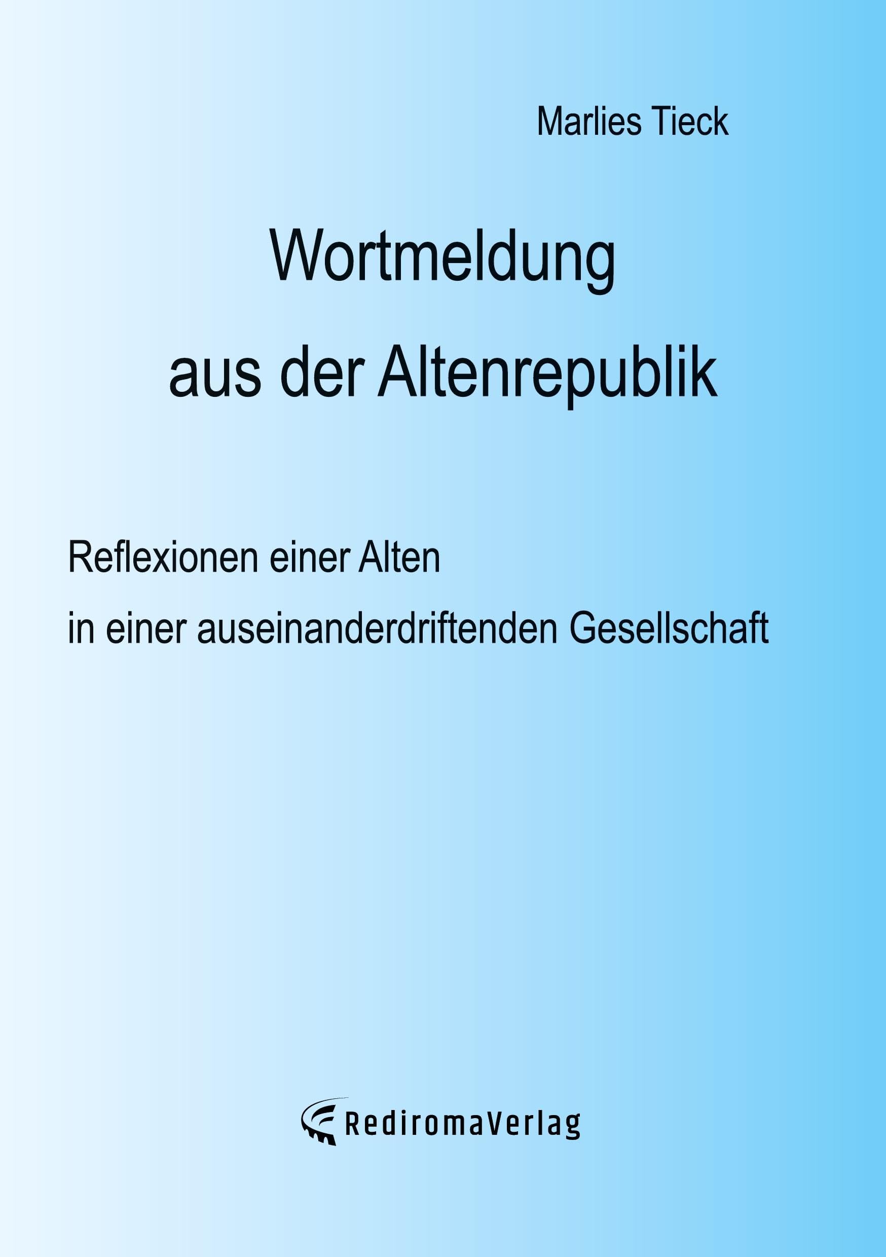 Wortmeldung aus der Altenrepublik book
