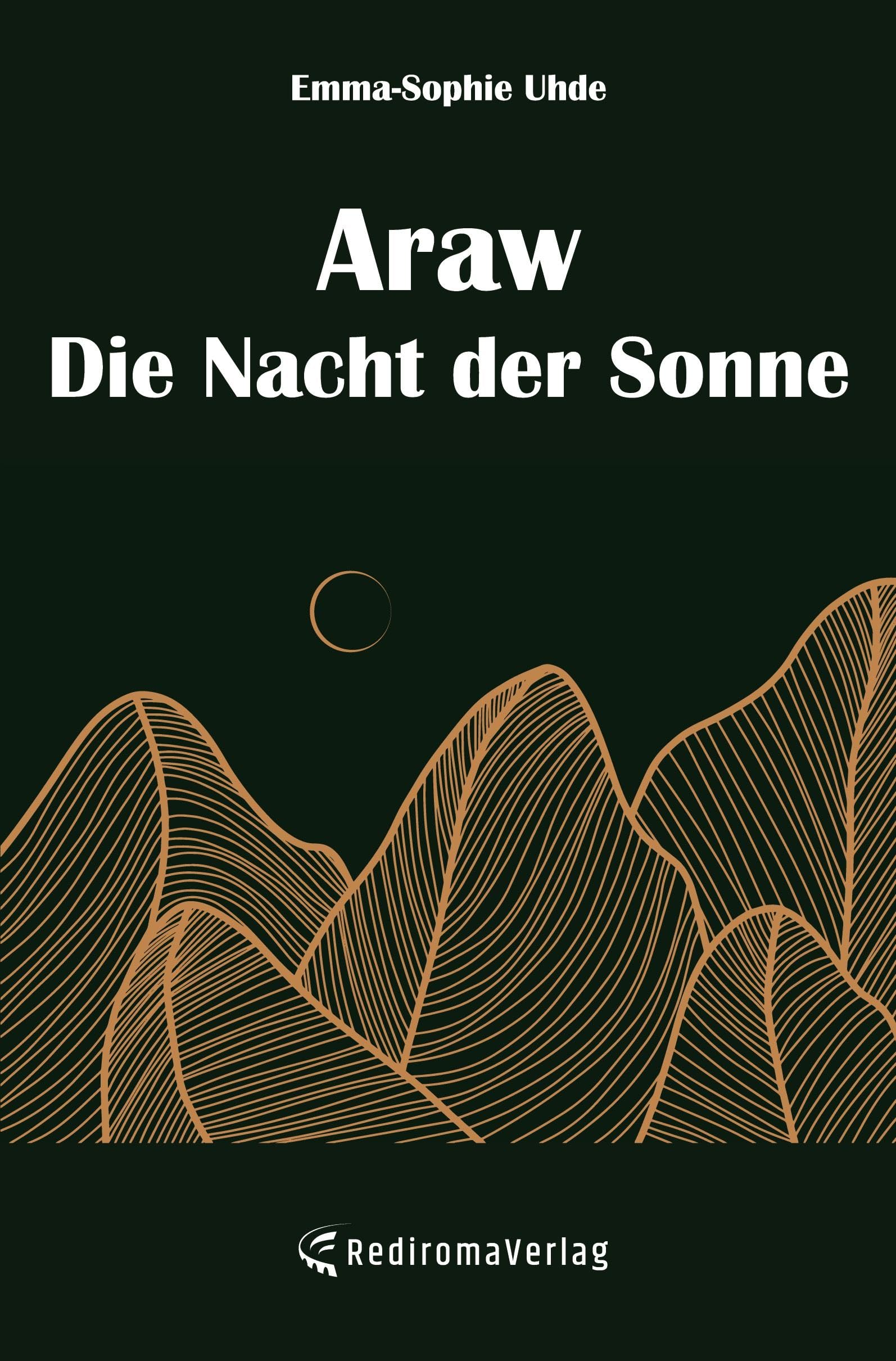 Araw - Die Nacht der Sonne Historical Fiction