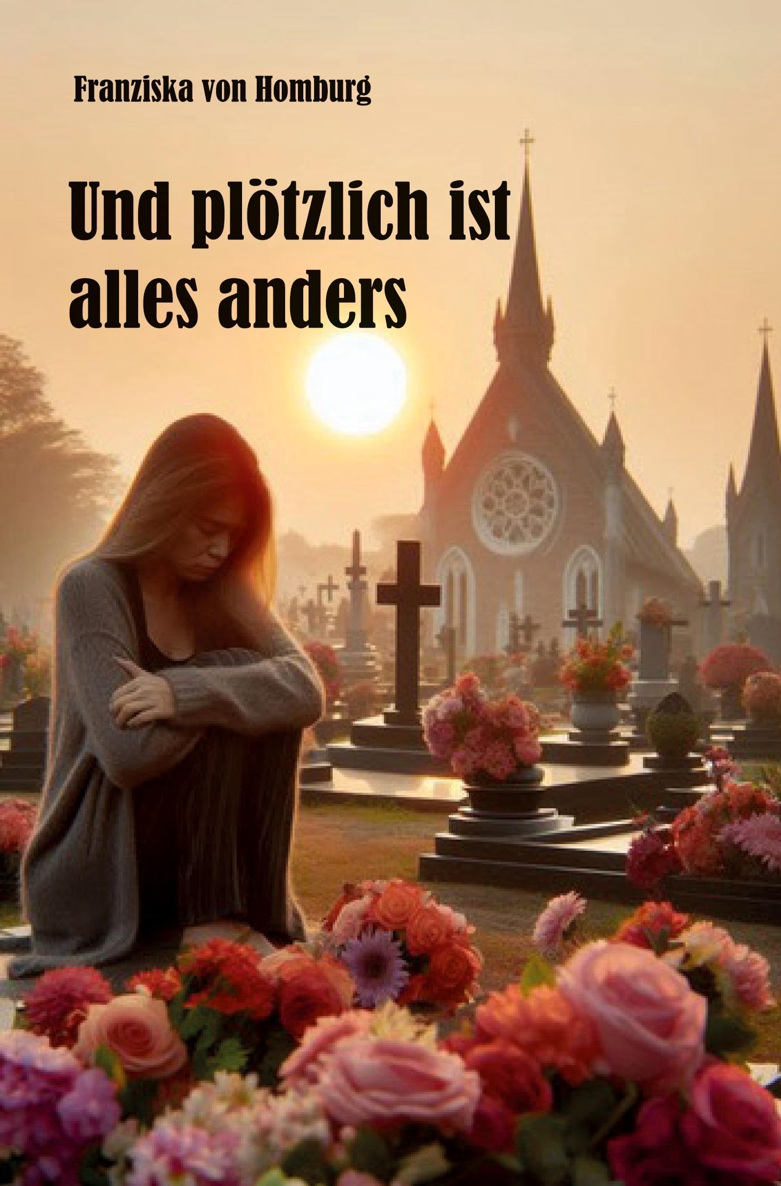 Product Image: Und plötzlich ist alles anders