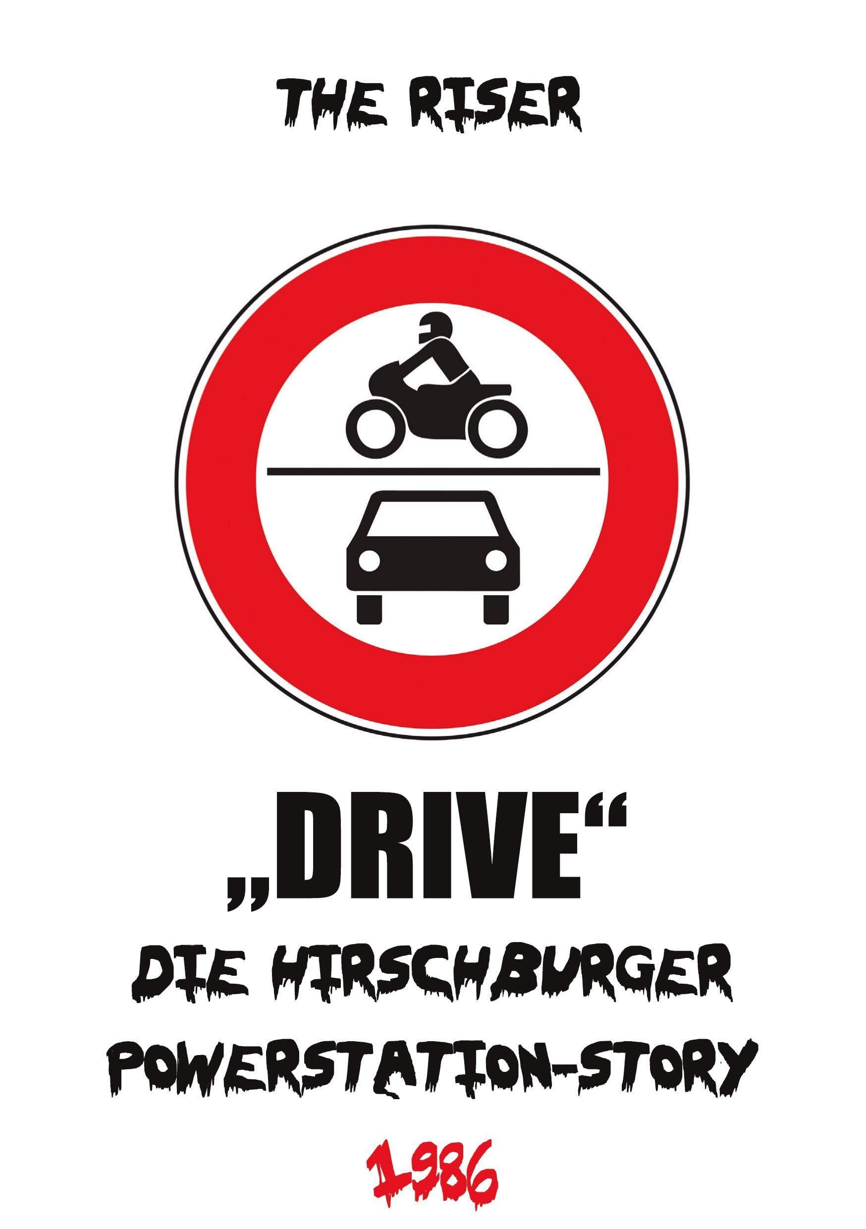 Die Hirschburger Powerstation Story 1986 DRIVE Contemporary literature