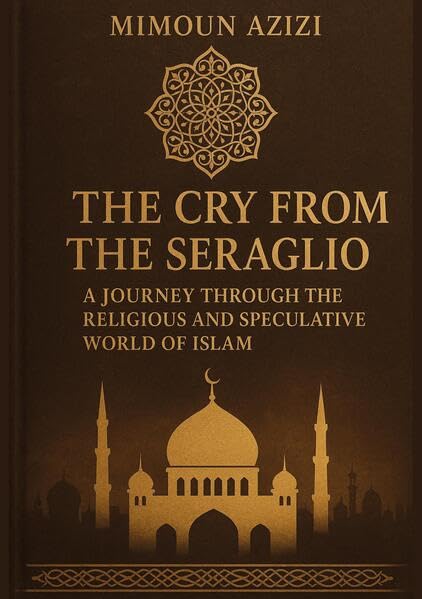 The Cry from the Seraglio Religion & Esotericism