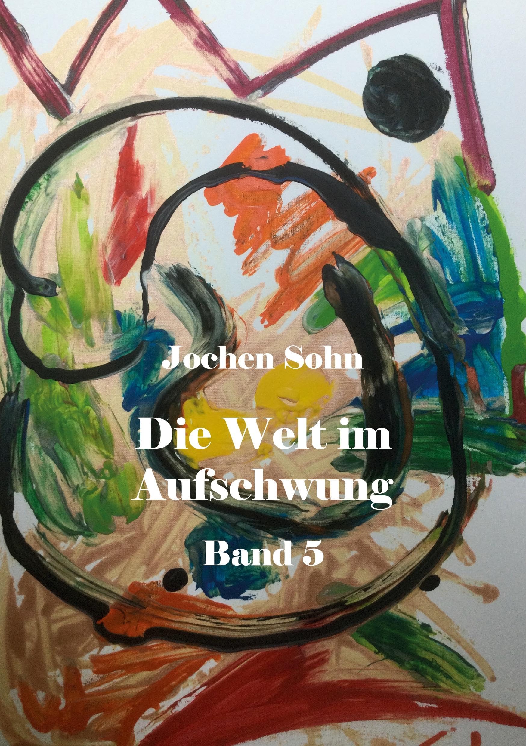 Die Welt im Aufschwung - Band 5 Poetry