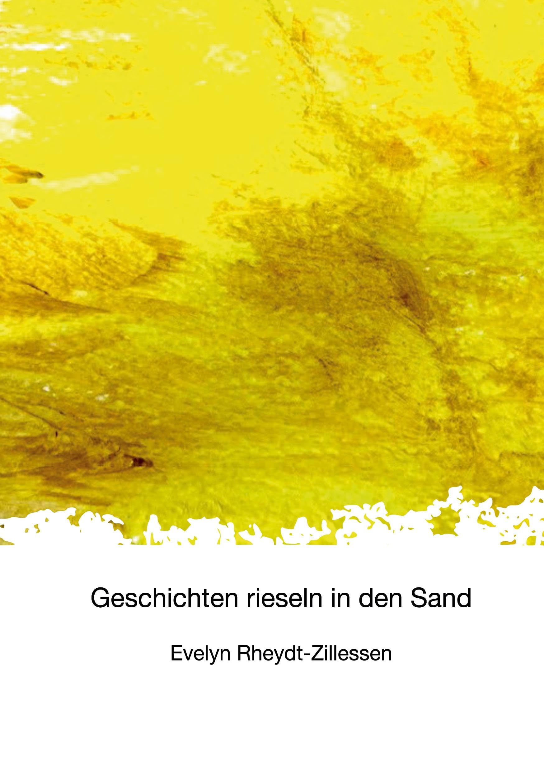 Geschichten rieseln in den Sand Contemporary literature