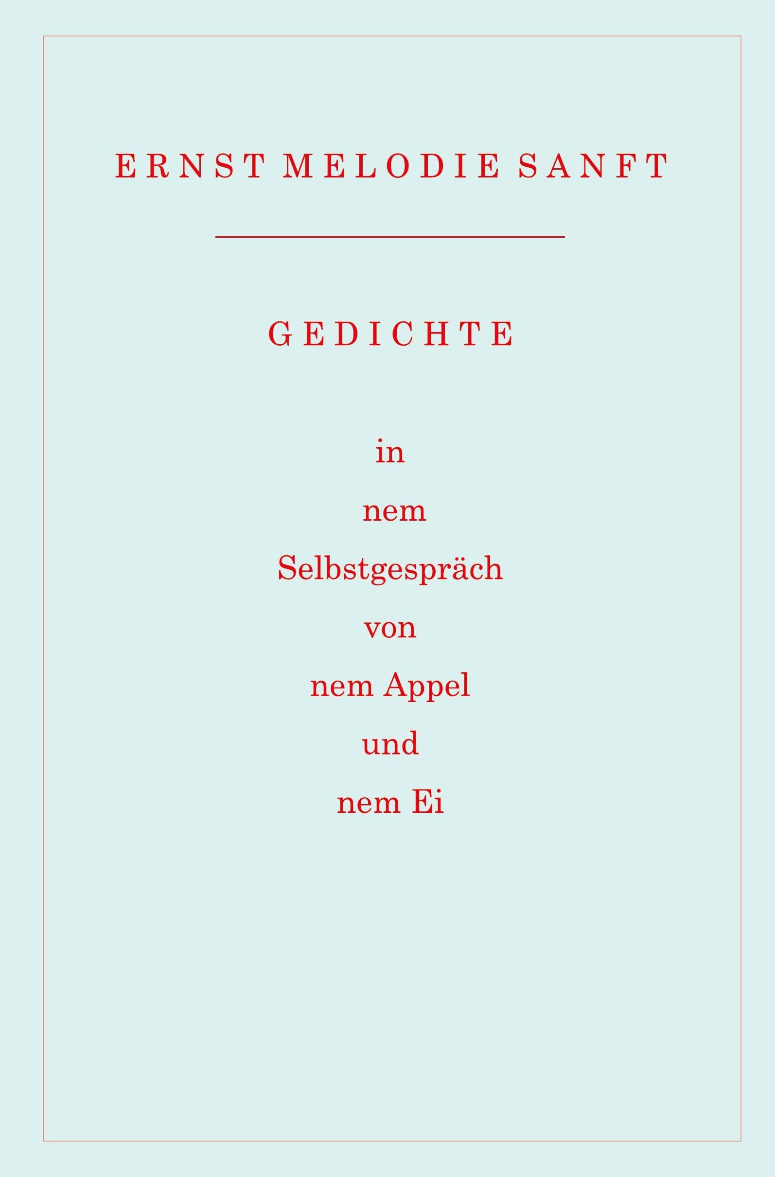 Gedichte in nem Selbstgespräch von nem Appel und nem Ei book