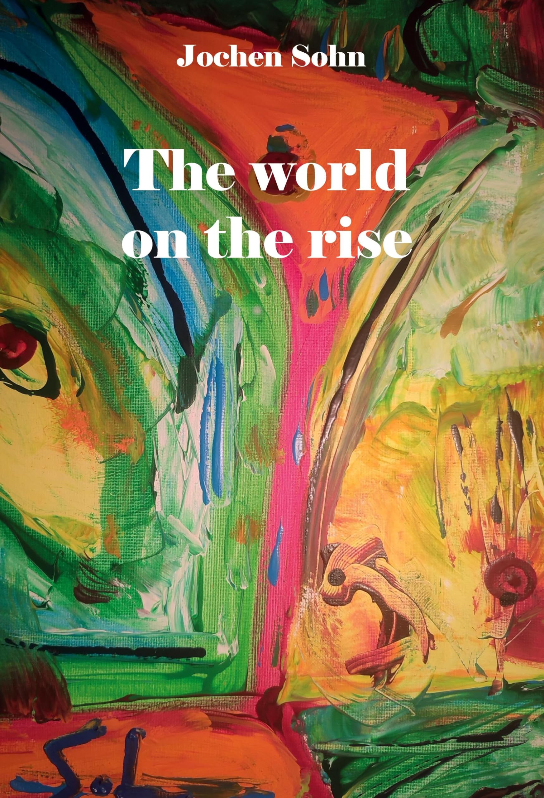 The world on the rise - Volume 1 Poetry