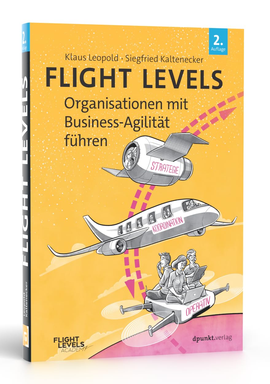 Flight Levels – Organisationen mit Business-Agilität führen Law