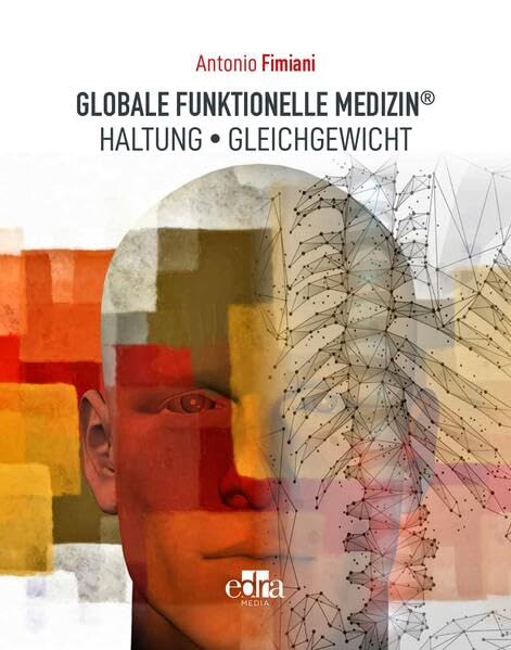 GLOBALE FUNKTIONELLE MEDIZIN ®: HALTUNG - GLEICHGEWICHT Medicine