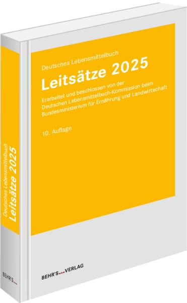 Leitsätze 2025: Deutsches Lebensmittelbuch; Erarbeitet und beschlossen von der Deutschen Lebensmittelbuch-Kommission beim Bundesministerium für Ernährung und Landwirtschaft Books