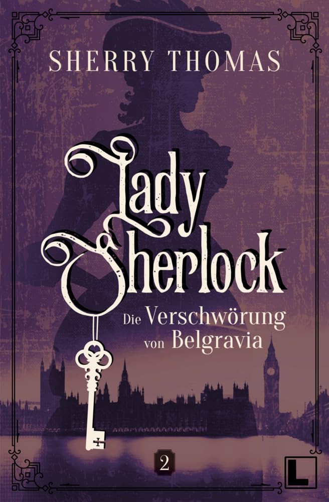 Die Verschwörung von Belgravia: Lady Sherlock 2 Contemporary literature