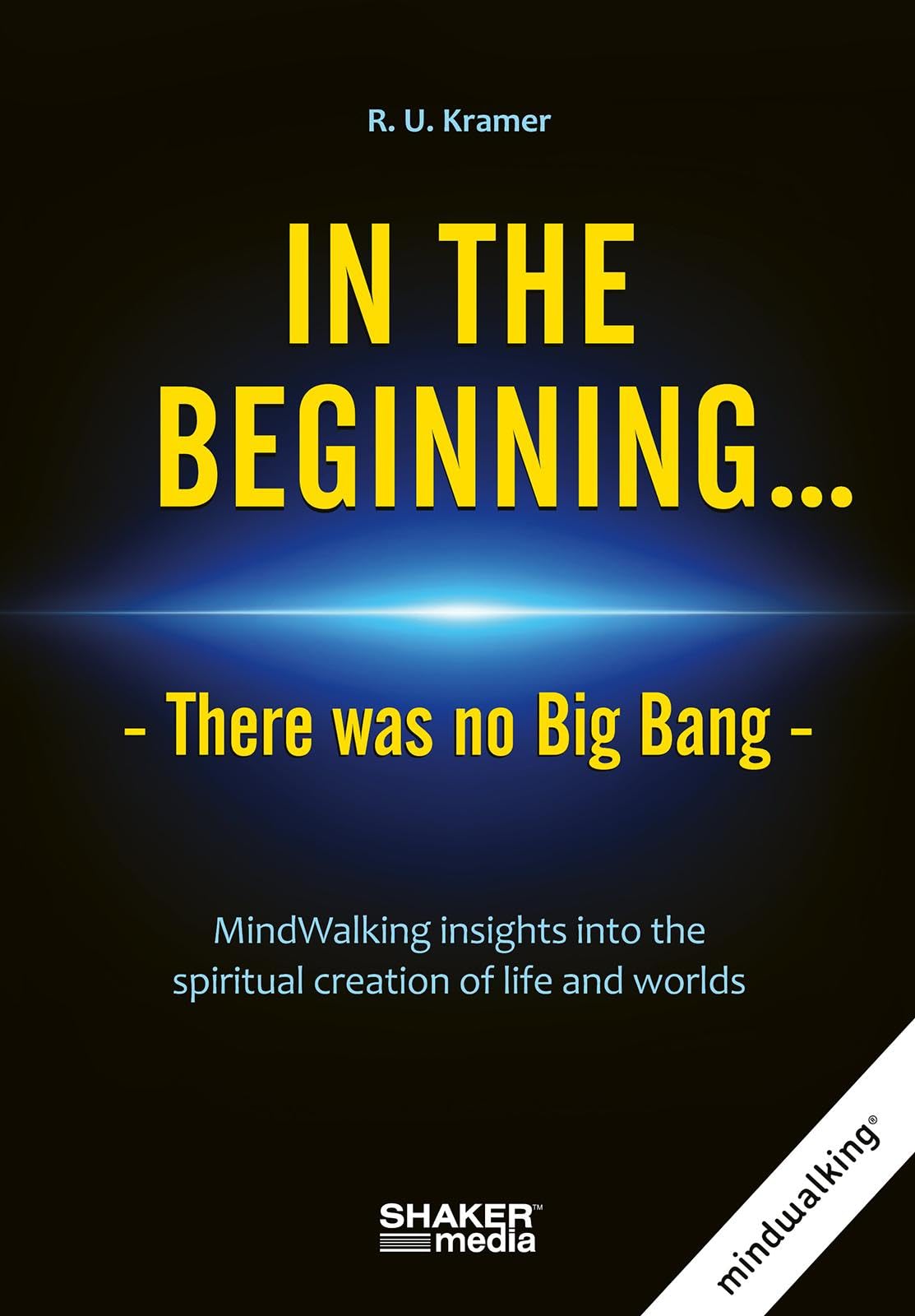 In the Beginning...: - There was no Big Bang - Business & Technology