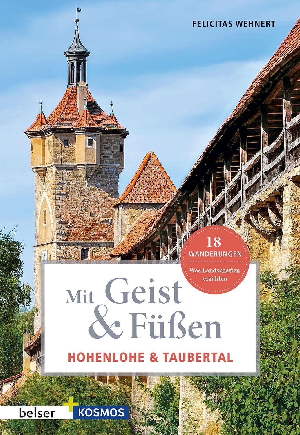 Mit Geist & Füßen Hohenlohe und Taubertal Leisure, Home & Garden