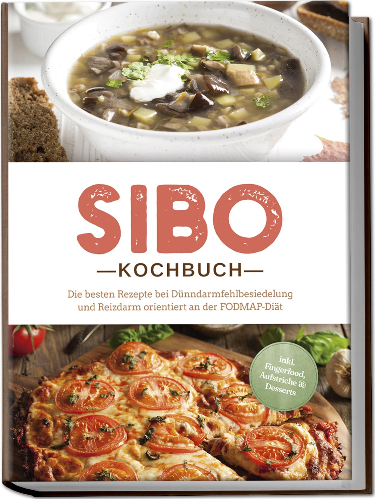 SIBO Kochbuch: Die besten Rezepte bei Dünndarmfehlbesiedelung und Reizdarm orientiert an der FODMAP-Diät - inkl. Fingerfood, Aufstriche & Desserts Leisure, Home & Garden