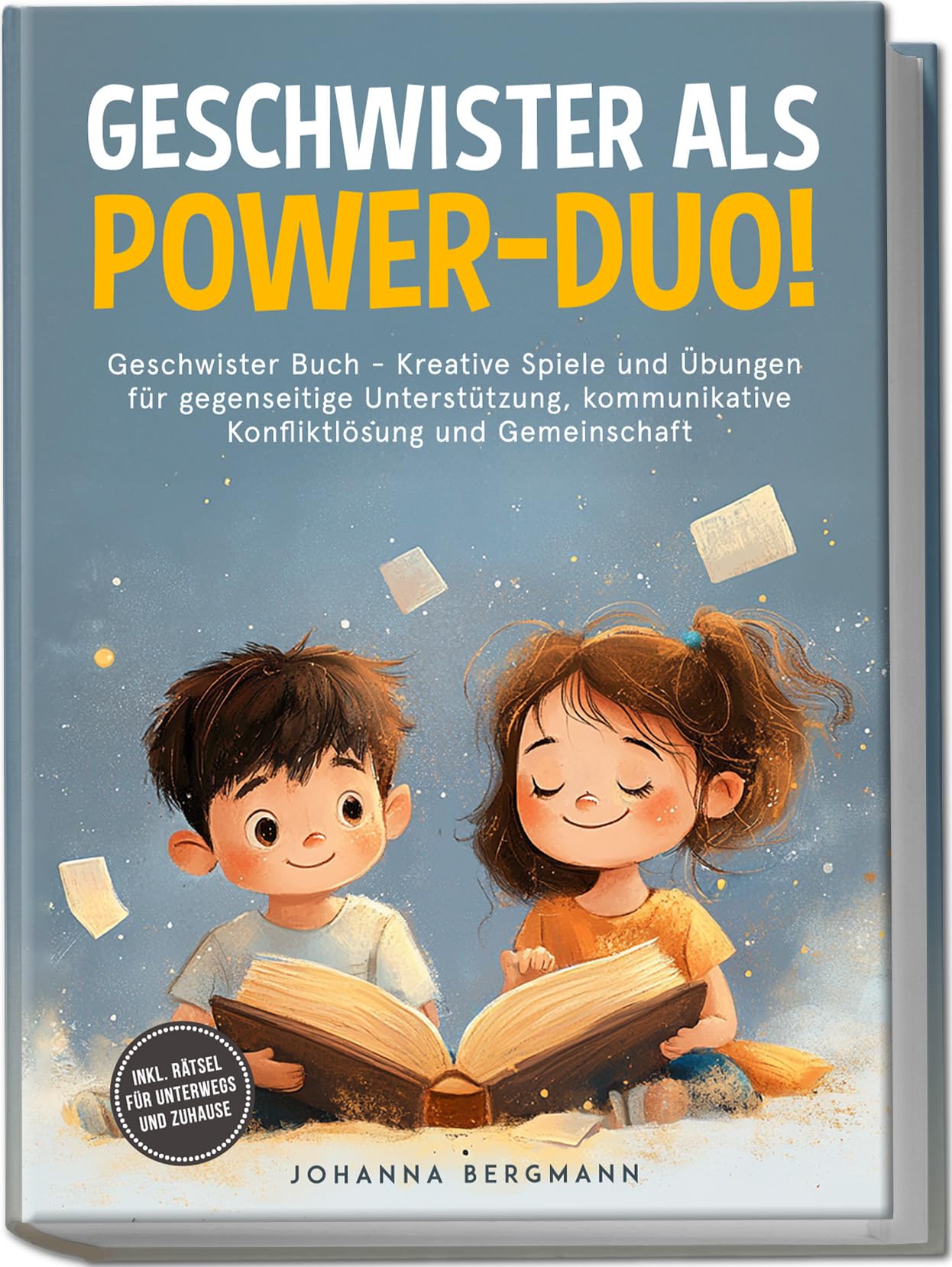 Geschwister Buch: Geschwister als Power-Duo! Kreative Spiele und Übungen für gegenseitige Unterstützung, kommunikative Konfliktlösung und Gemeinschaft - inkl. Rätsel für unterwegs und zuhause Leisure, Home & Garden
