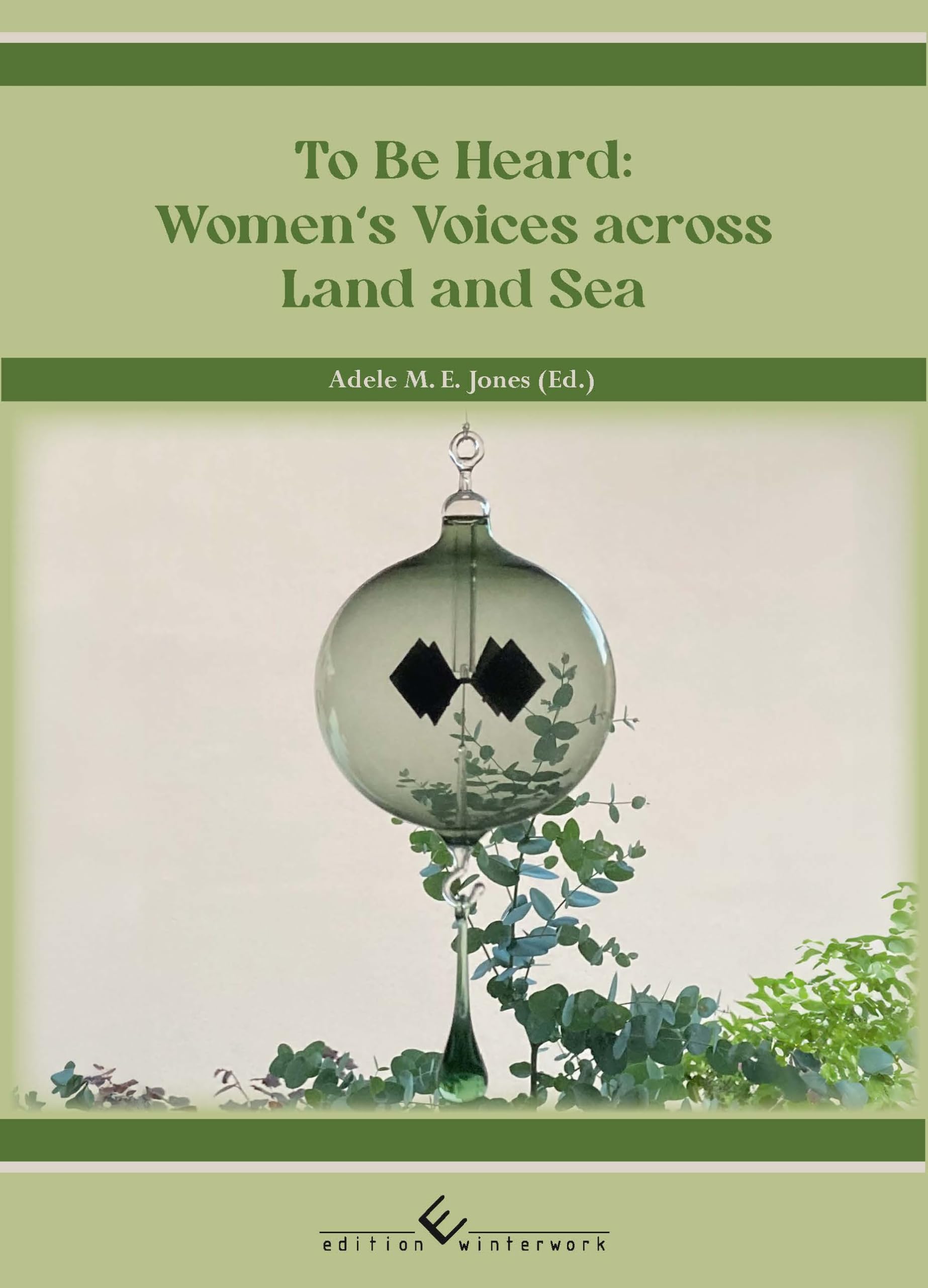 To be heard: Women‘s Voices across Land and Sea Contemporary literature