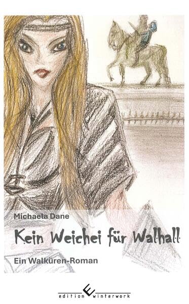 Kein Weichei für Walhall: Ein Walküren-Roman Fairy Tales & Legends