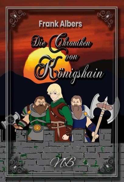 Die Chroniken von Königshain Historical Fiction