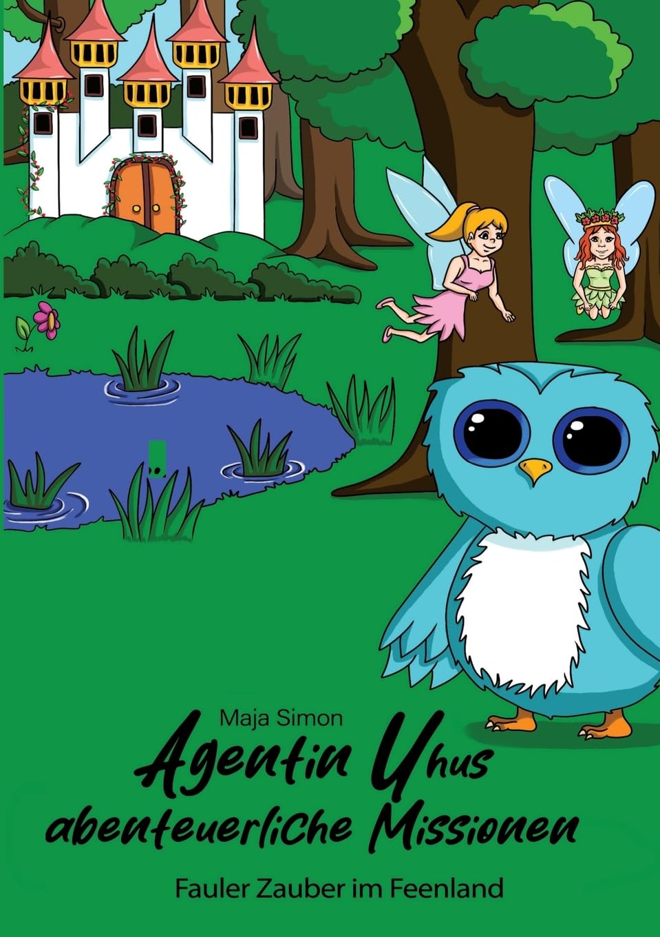 Agentin Uhus abenteuerliche Missionen Novels & Short Stories