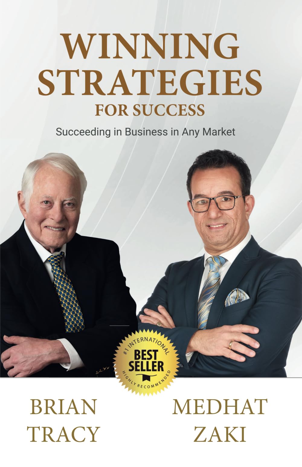 Winning Strategies for Success: Succeeding in Business in Any Market - Volume III (Succeeding in Business in Any Market (English Edition), Band 3) Business, Finance & Career