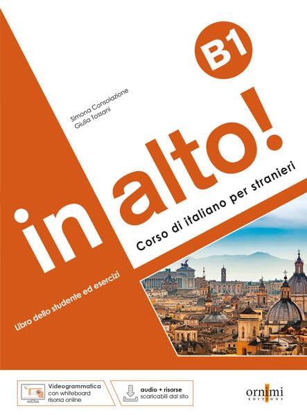 in alto! B1: Corso di italiano per stranieri con audio e videogrammatica Foreign Languages ​​& Dictionaries