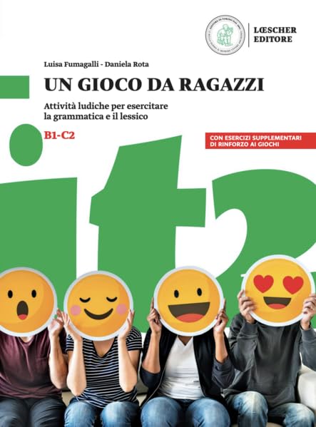 Un gioco da ragazzi: Attività ludiche per esercitare la grammatica e il lessico Foreign Languages ​​& Dictionaries