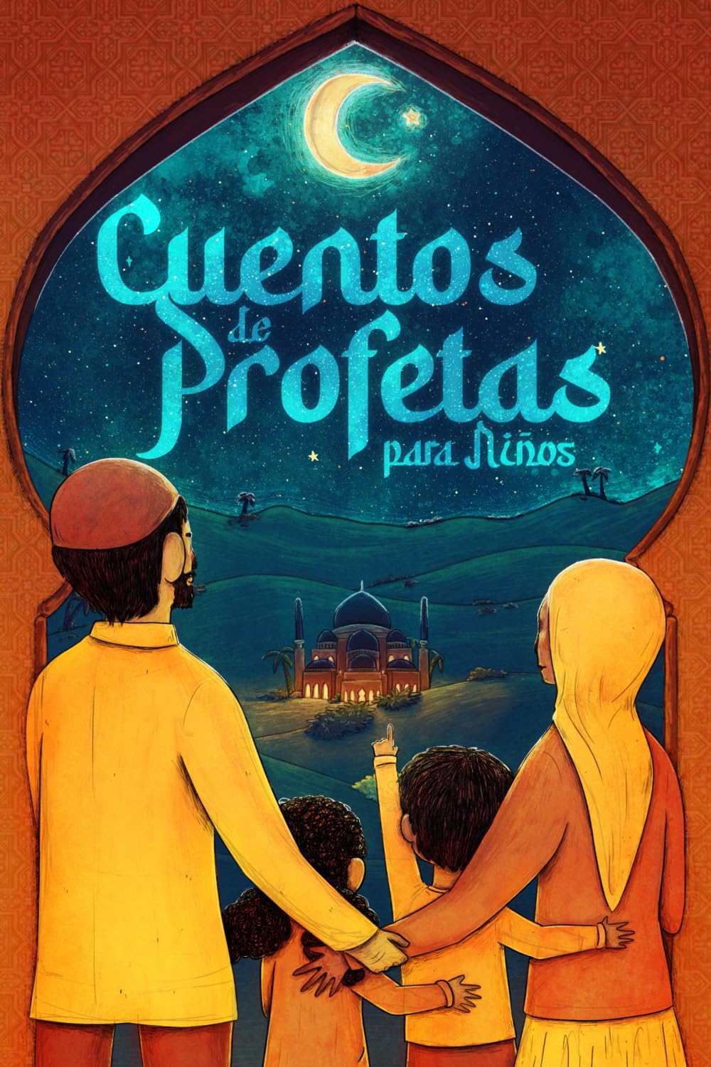 Cuentos de profetas para niños, extraídos del sagrado Corán: El Islam para niños - Con una oración de súplica y un hadiz adecuado para cada historia (Libros islámicos) (Libros Islámicos - Islam Way) Social Sciences
