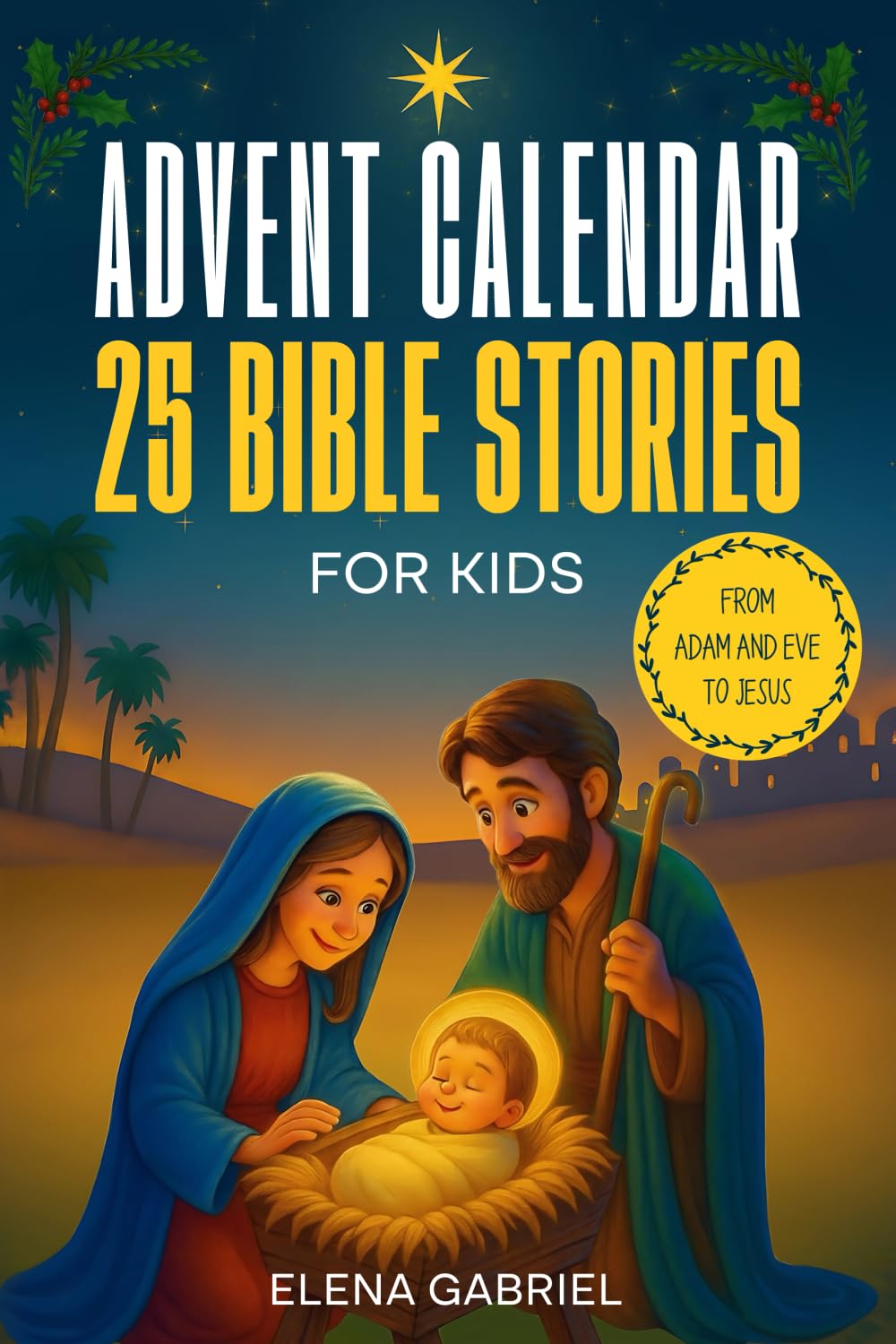 Christian Advent Calendar Book - 25 Bible Stories for Kids Religion & Esotericism