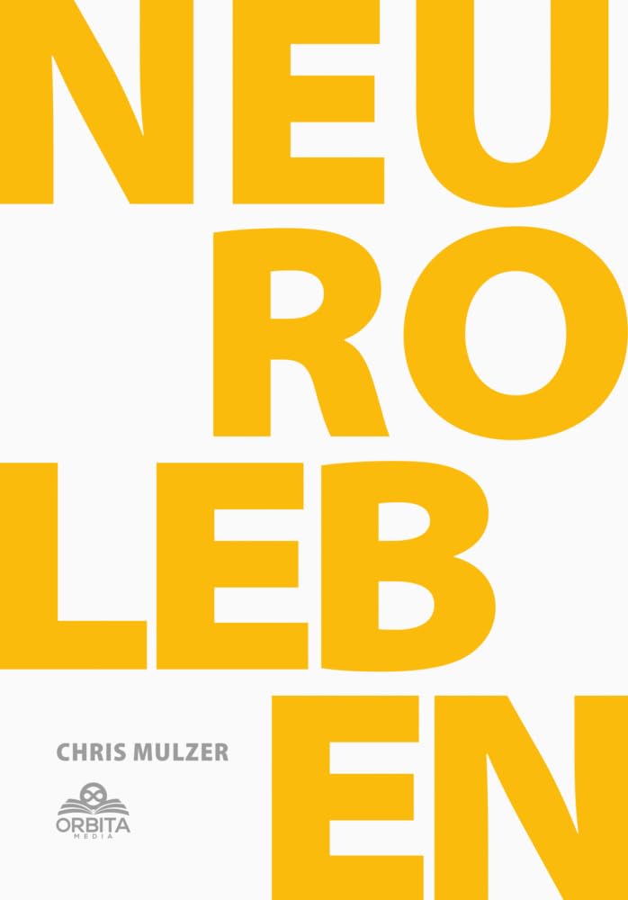NLP Leben - Dein Schlüssel zur Persönlichkeitsentwicklung und Selbstoptimierung: Meistere NLP und effektive Kommunikation und werde zur besten Version deiner Selbst! Business, Finance & Career