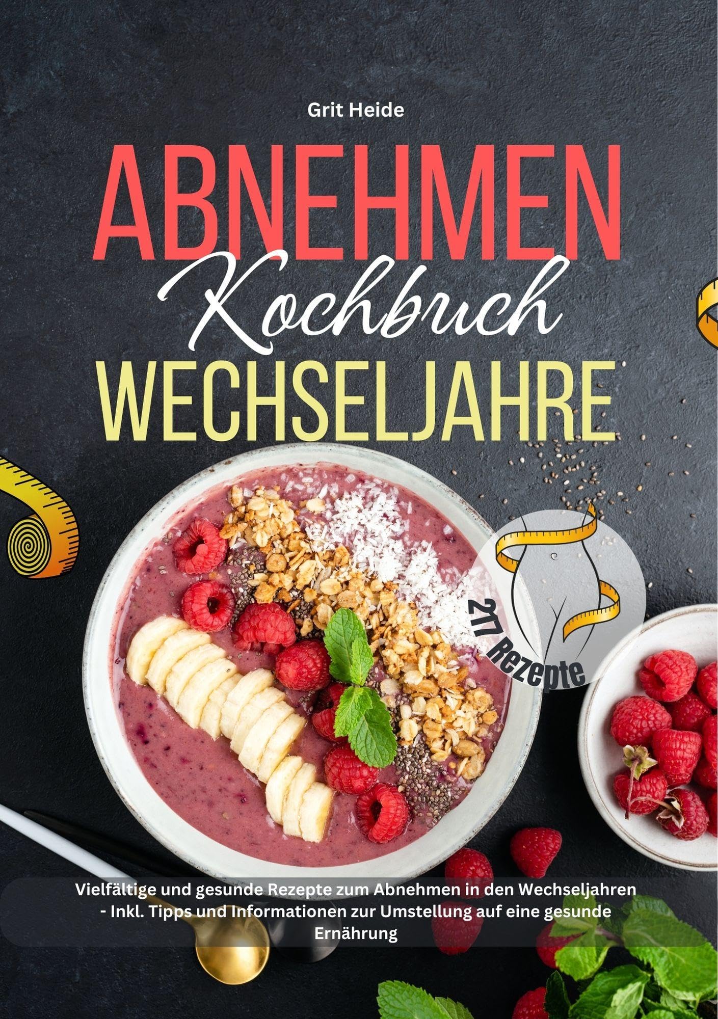 Abnehmen Kochbuch Wechseljahre Leisure, Home & Garden