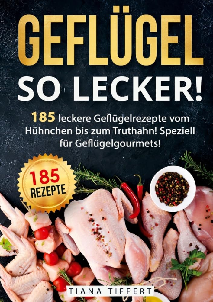 Geflügel, so lecker! Leisure, Home & Garden