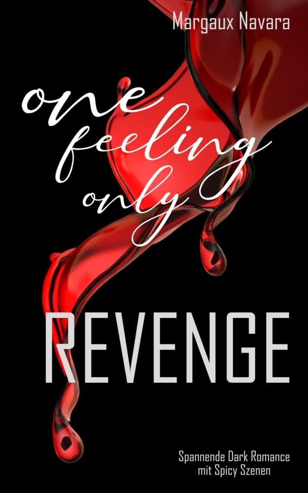 One Feeling Only: Revenge Eroticism