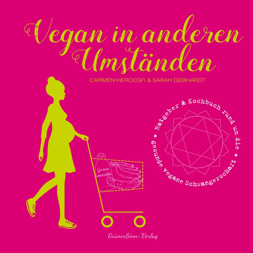 Vegan in anderen Umständen Medicine