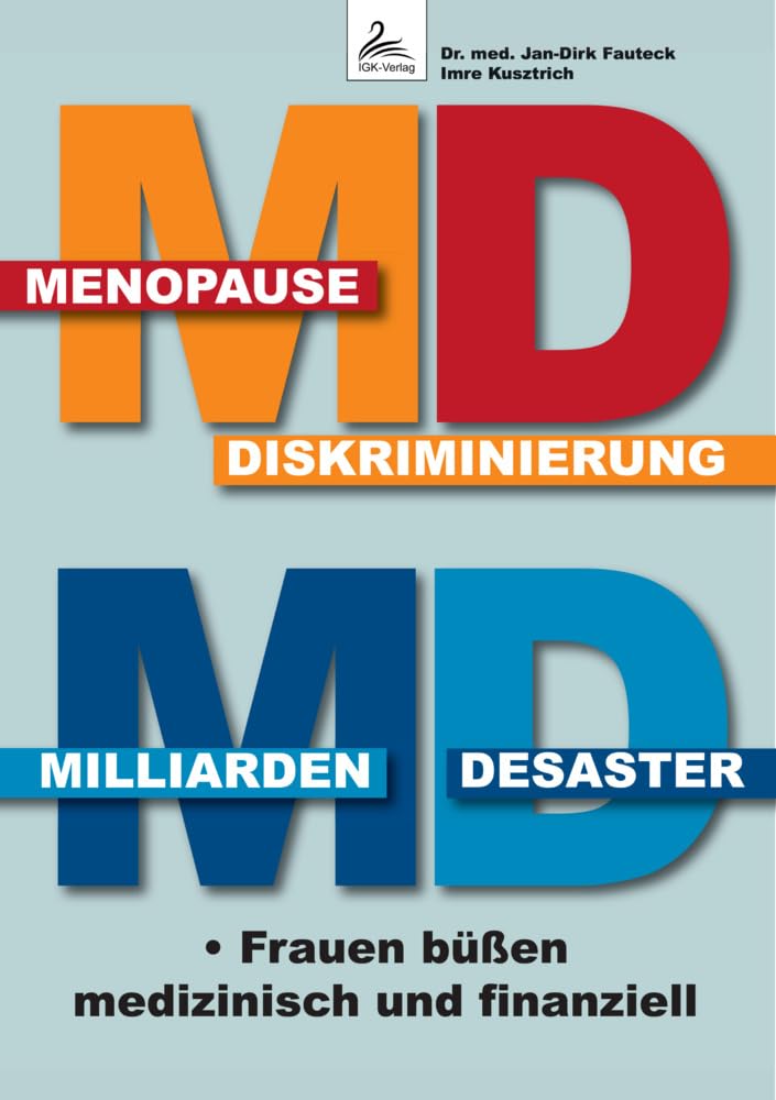 MD Menopause Diskriminierung MD Milliarden Desaster Health, Nutrition & Fitness