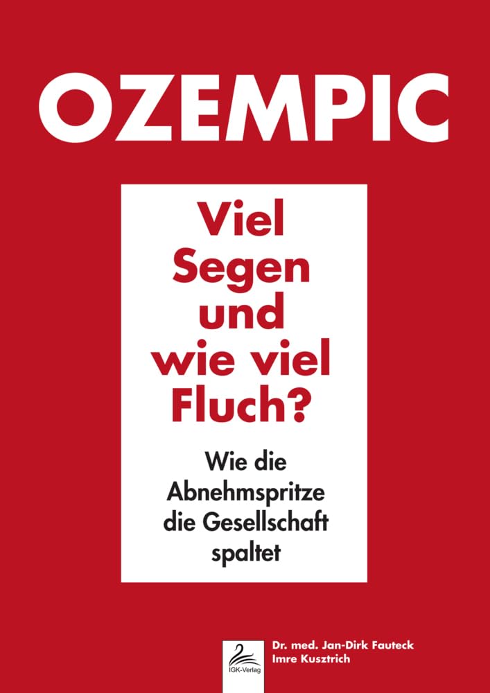 Ozempic Viel Segen und wie viel Fluch? Wie die Abnehmspritze die Gesellschaft spaltet Medicine