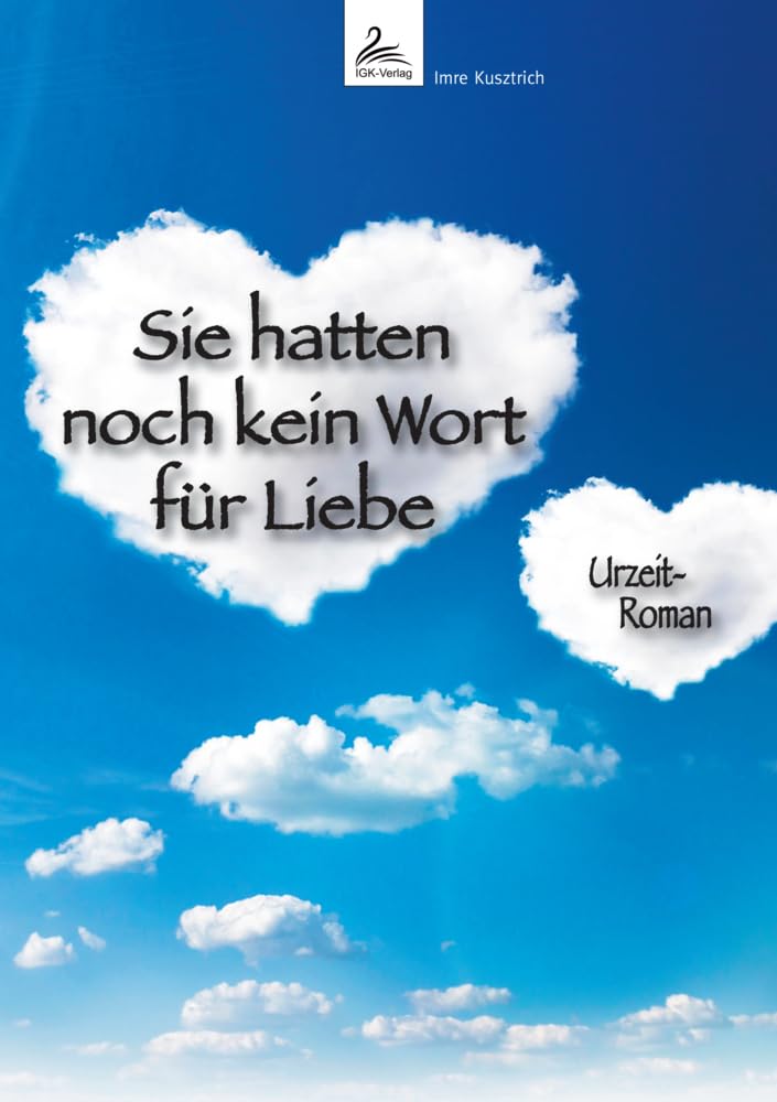 Sie hatten noch kein Wort für Liebe Medicine